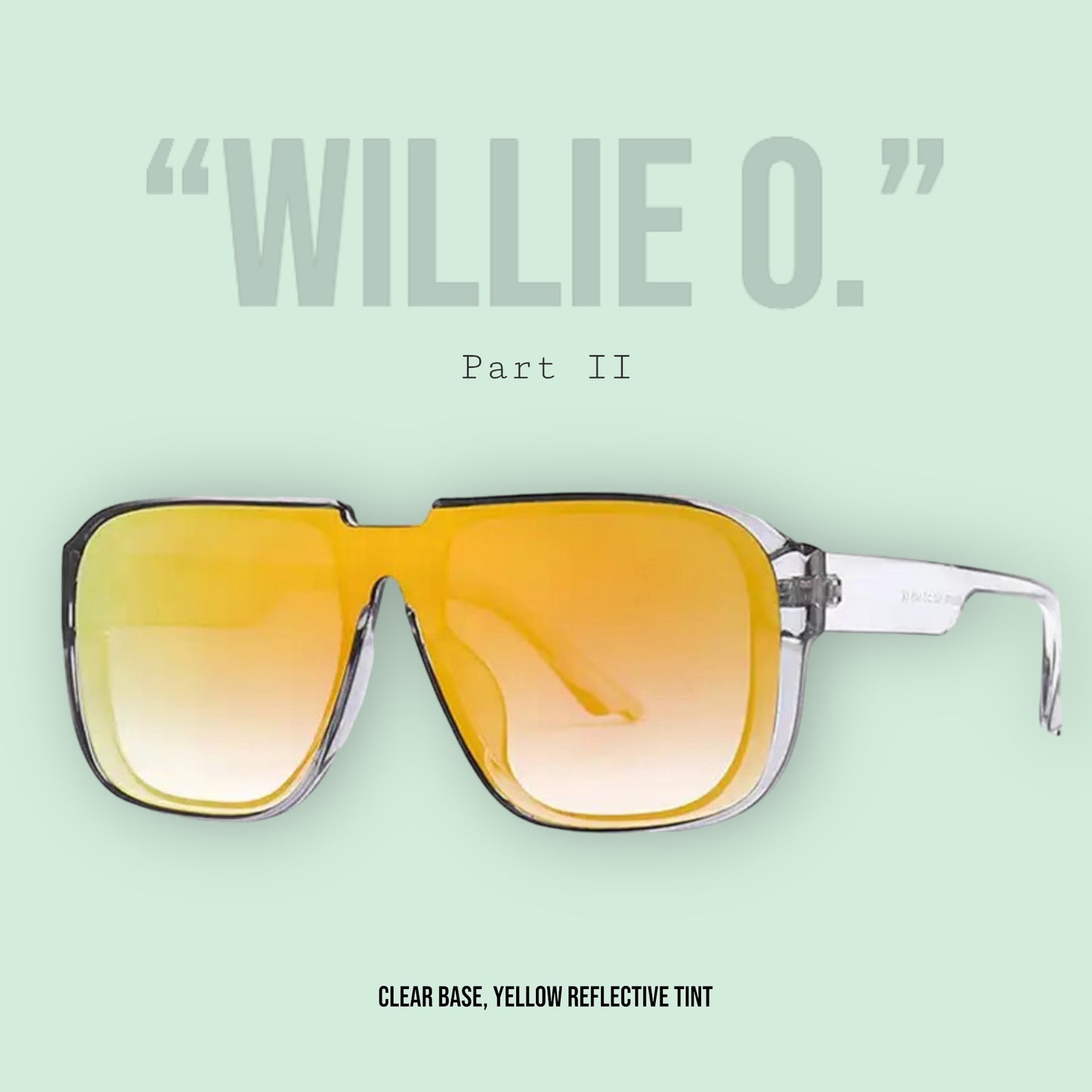 “Willie O.” Part II