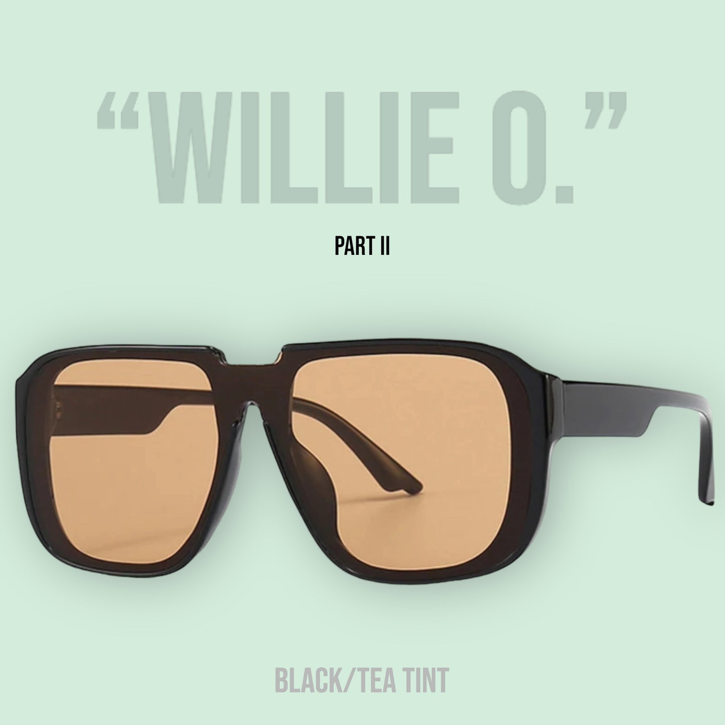 “Willie O.” Part II